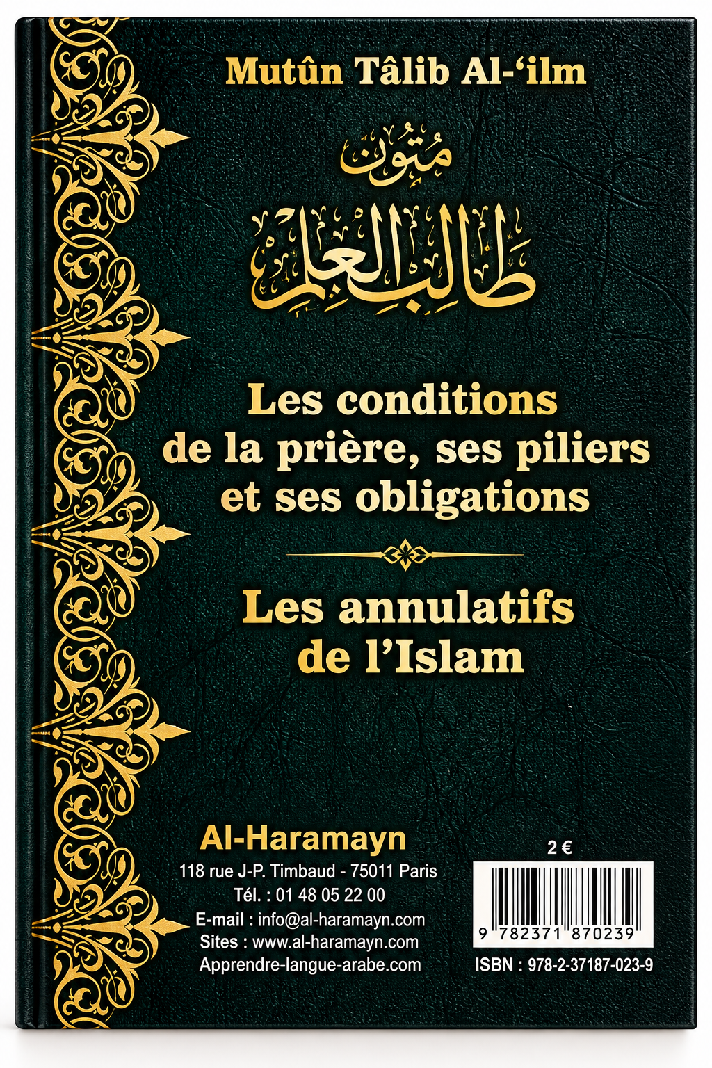 Mutûn Tâlib Al-'Ilm – Les conditions de la prière & Les annulatifs de l'Islam
